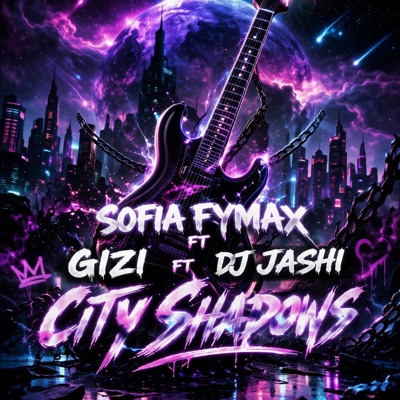DJ JASHI-City Shadows (feat. Sofia Fymax & GIZI) - Single