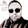 Andy Smith - LLT (Remastered)