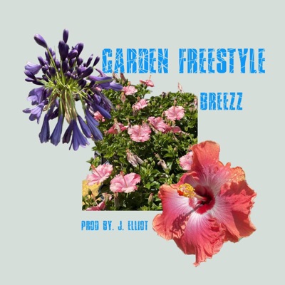 Garden Freestyle - Single