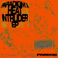 Heat Intruder EP - EP - PARADIGM X