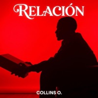 RELACIÓN - Single - Collins O