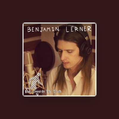 Listen to Benjamin Lerner, watch music videos, read bio, see tour dates & more!