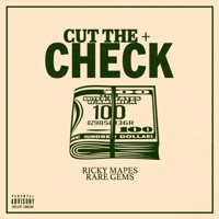 Cut The Check - Single - Ricky Mapes & RARE GEMS
