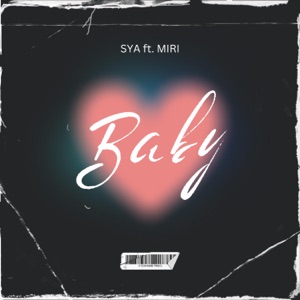 Baby (feat. Miri)