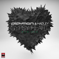 Gypsy Heart (Remixes) - Playmen & Hadley