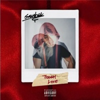 Tough Love - EP - Sawhee