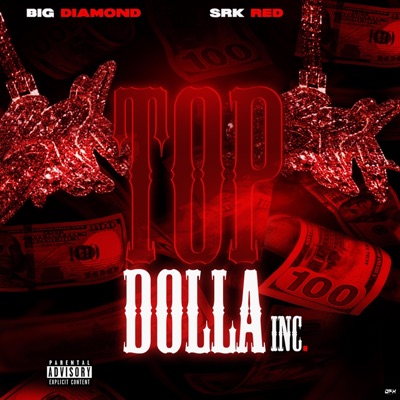 Top Dolla Inc. (feat. Big Diamond) - Single