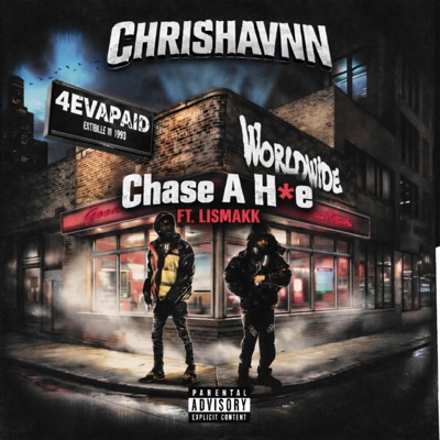 Chase A Hoe (feat. Lismakk) - Single
