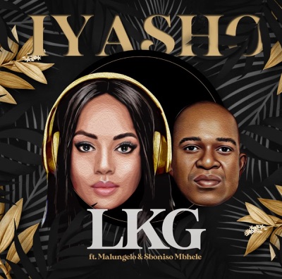 Iyasho (feat. Malungelo, Sboniso Mbhele) - Single