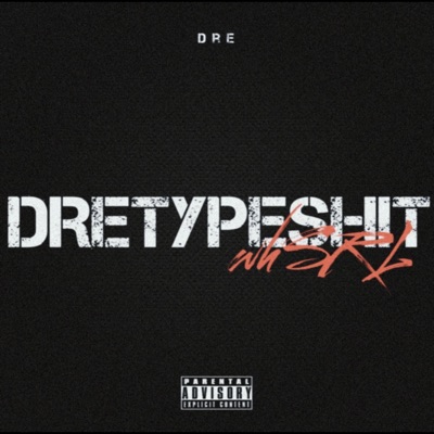 DRETYPESHIT