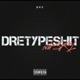 DRETYPESHIT