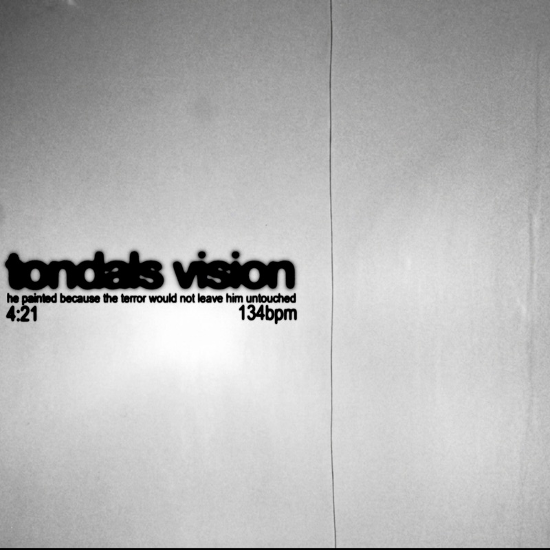 Tondals Vision