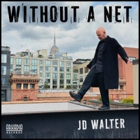 Without A Net (feat. James Genus & Obed Calvaire) - JD Walter