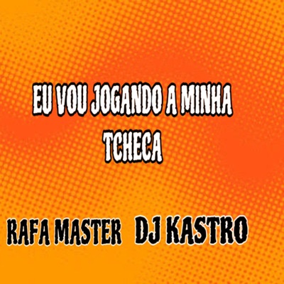 Eu Vou Jogando a Minha Tcheca - Single