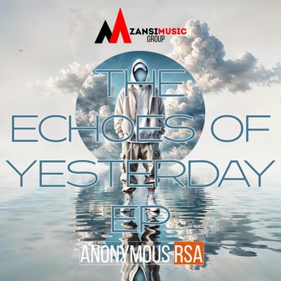 The Echoes Of Yesterday
