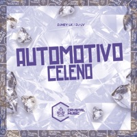 Automotivo Celeno - Single - DJHEY LK, DJ LV & Crystal Music Brasil