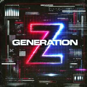 GENERATION Z
