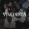 Vivo Está