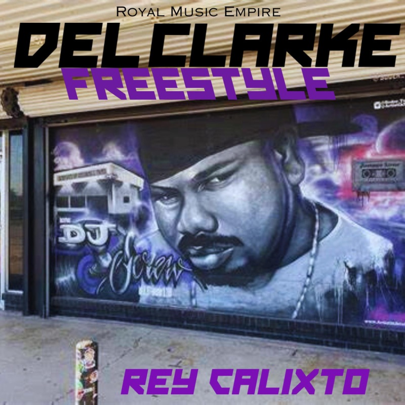 Del Clarke Freestyle - Single