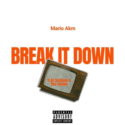 Break it down (feat. Oj Simpson) - Single