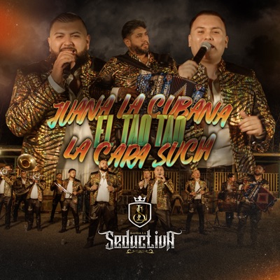 Juana La Cubana , El Tao Tao , La Cara Sucia - Single