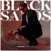 Overdose (feat. Rory Hope) - Single - Black Sands