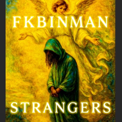 fkbinman - Strangers