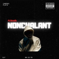 Nonchalant - Single - PJ Scoolio