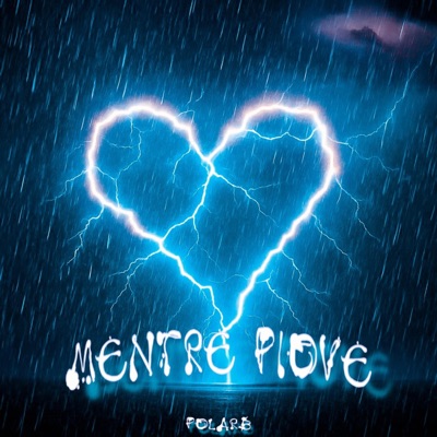 Mentre Piove - Single
