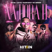 Na Hora H (feat. Mc Mininin) - Single - LOCOS & Mc Guizinho Niazi