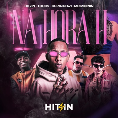 Na Hora H (feat. Mc Mininin) - Single