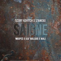 Saigné - Single - Scory Kovitch, Staniski, Warped & Kaf Malbar
