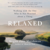 Relaxed - Megan Fate Marshman