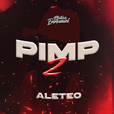 PIMP 2 (GUARACHA) - Single