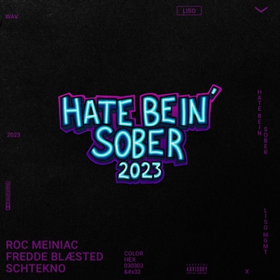Hate Bein Sober 2023 - Single