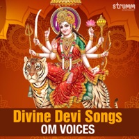 Divine Devi Songs by Om Voices - Om Voices & Om Voices Junior
