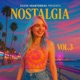 Nostalgia Vol 3