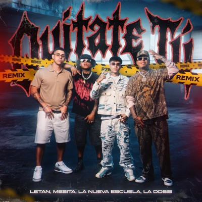 Quítate Tú (Remix) [feat. La Nueva Escuela] - Single