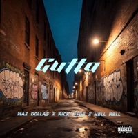 Gutta (feat. Rick Hyde & Hell Rell) - Single - Max Dollas