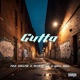 Gutta feat Rick Hyde Hell Rell Single