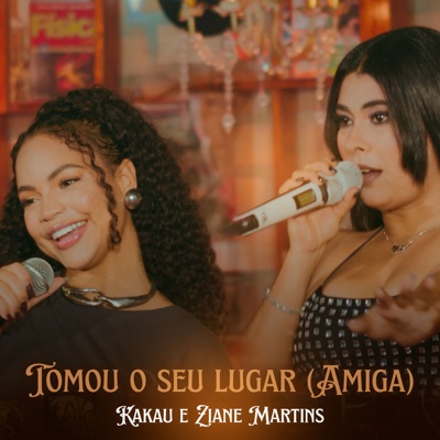 Tomou o Seu Lugar (Amiga) - Single
