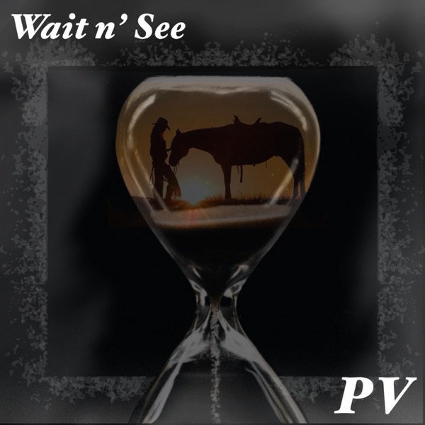 Wait n' See (feat. Project Vibe)