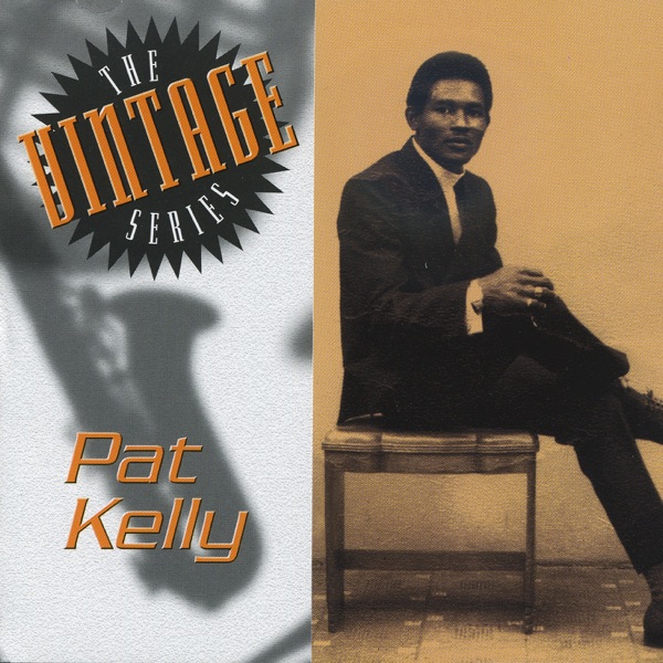 The Vintage Series: Pat Kelly