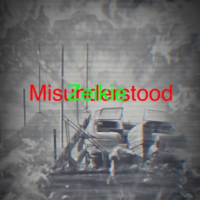 Zeikie - Misunderstood