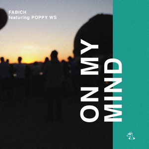 On My Mind (feat. Poppy WS) - Single
