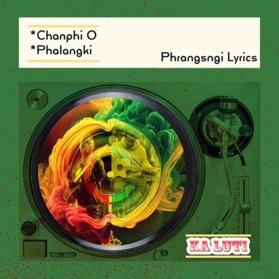 Ka Luti (feat. Chanphi O & Phalangki) - Single