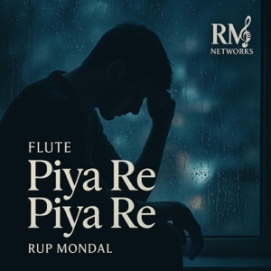 Piya Re Piya Re Flute