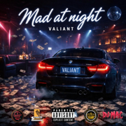 Mad at Night - Valiant