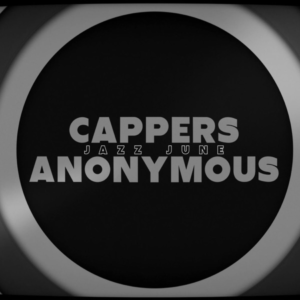 CAPPERS ANONYMOUS - Single