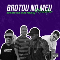Brotou no Meu Plantão - Single - Jean du PCB DJ, MC RB, MC LONE & PODOLSKI DJ